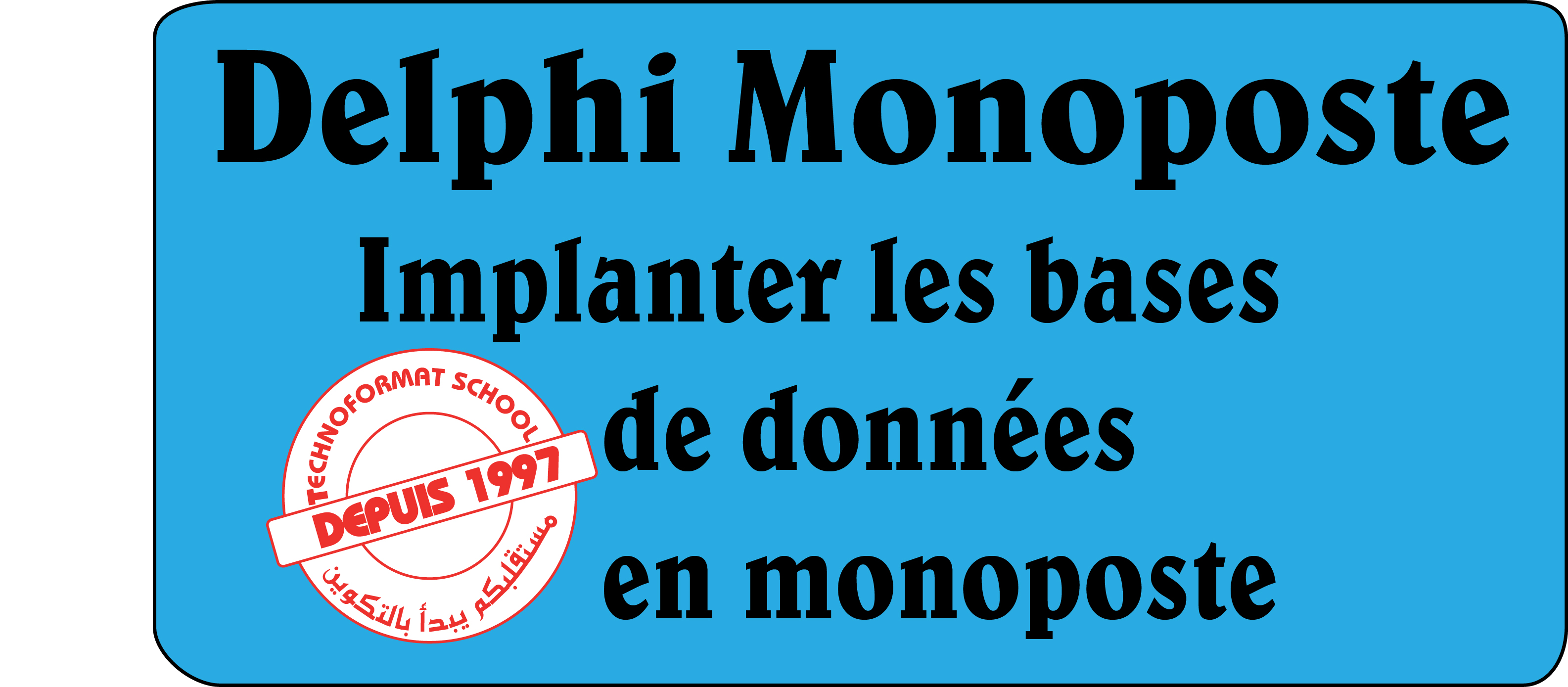 Course Image Delphi Monoposte -Implanter les bases de données en monoposte/S4